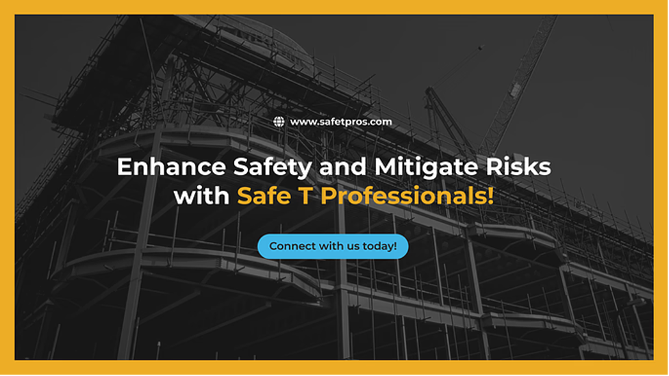 Enhance Safety and Mitigate Risks with Safe T Professionals!